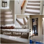 20+ stairs, tight turns, into a raised closet—thank you, designer